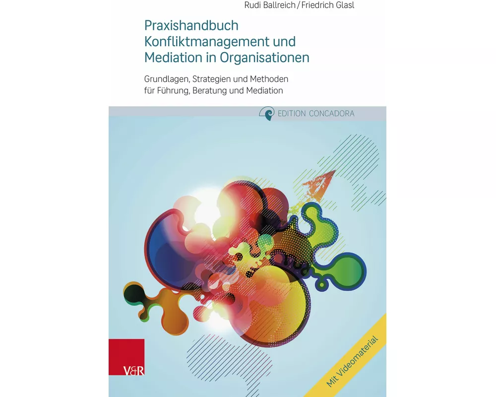 Praxishandbuch Konfliktmanagement und Mediation in Organisationen