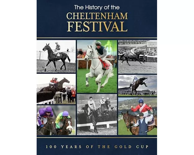 The History of the Cheltenham Festival