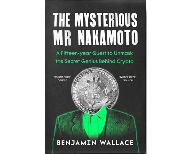 The Mysterious Mr Nakamoto