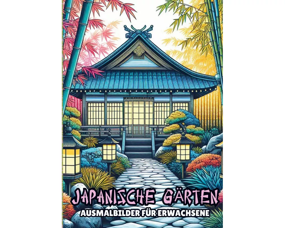 Ausmalbilder für Erwachsene - Japanische Gärten