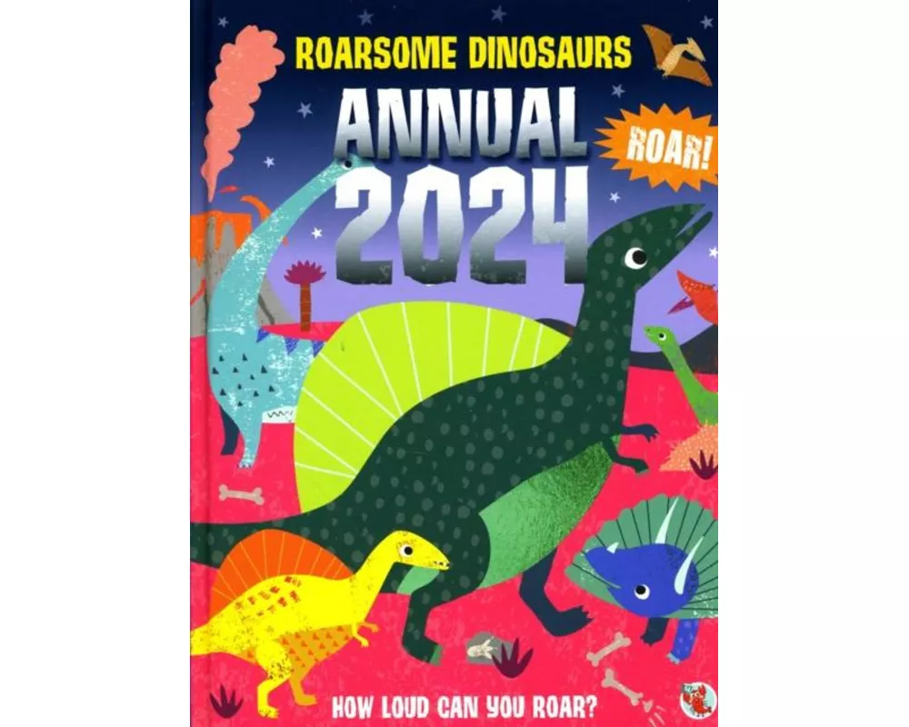 Roarsome Dinosaurs Annual 2024
