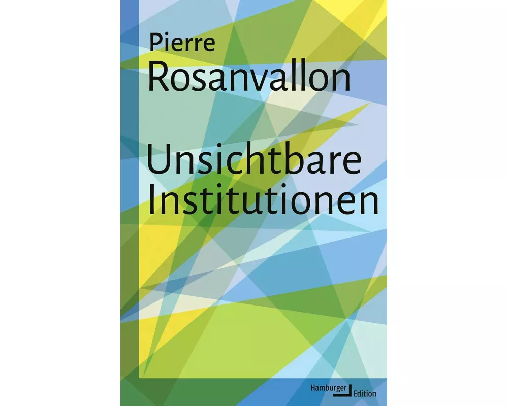 Unsichtbare Institutionen