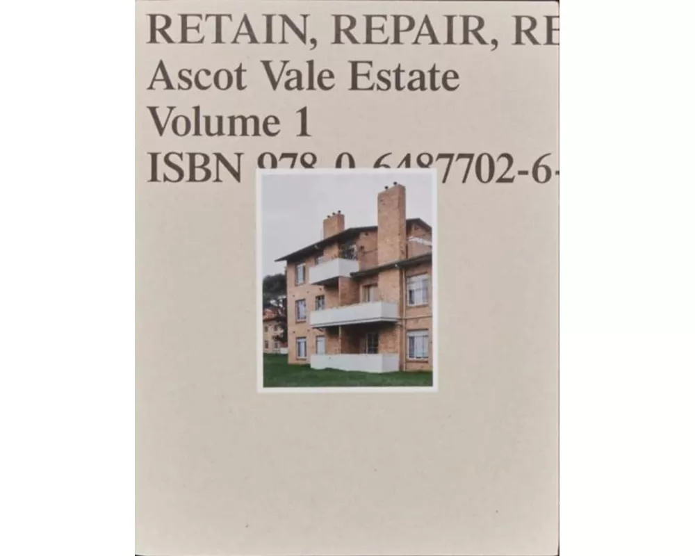 Retain Repair Reinvest: Ascot Vale