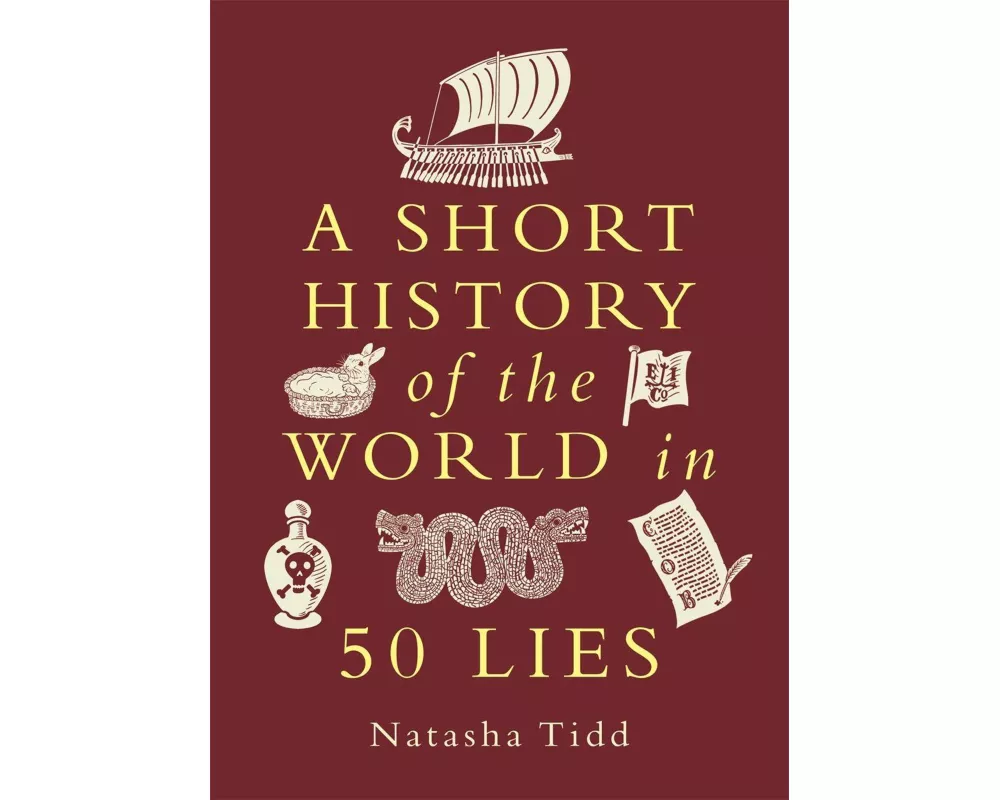 A Short History of the World in 50 Lies