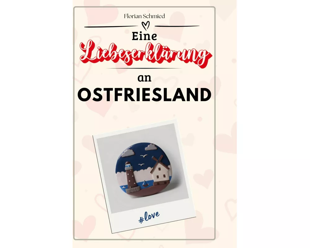 Eine Liebeserklärung an Ostfriesland
