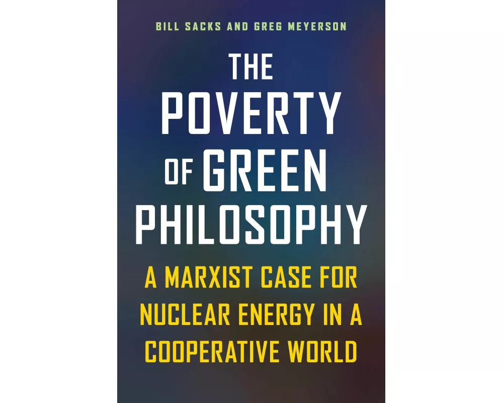 The Poverty of Green Philosophy