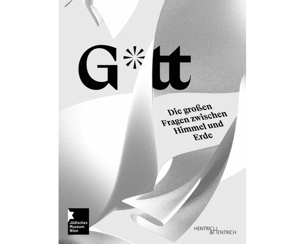 G*tt. Die großen Fragen zwischen Himmel und Erde