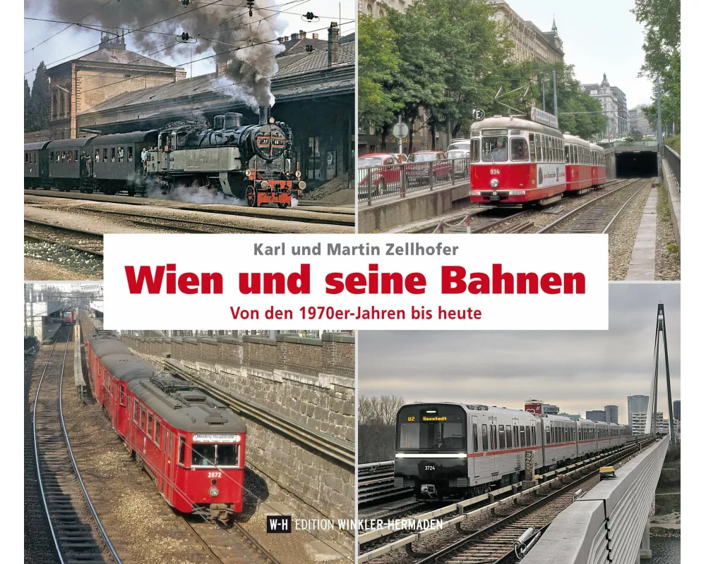 Wien und seine Bahnen