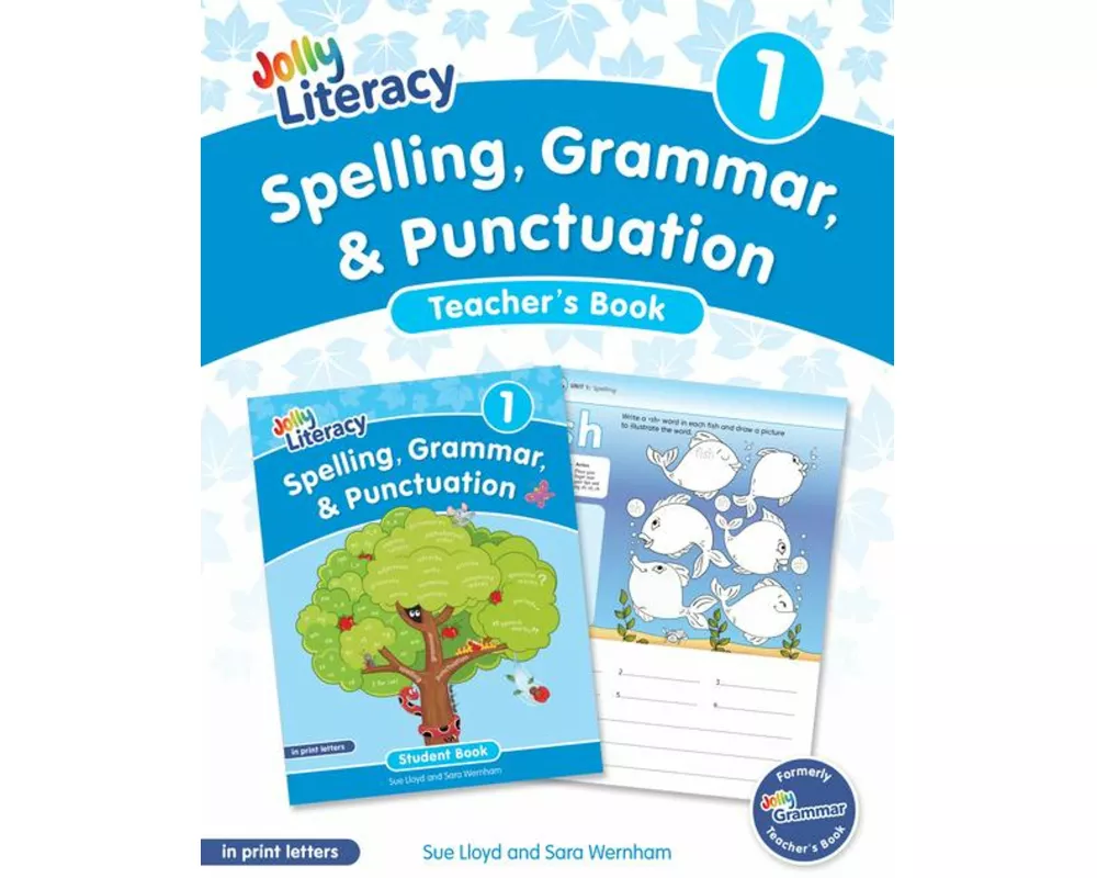 Spelling, Grammar, & Punctuation Teacher’s Book 1