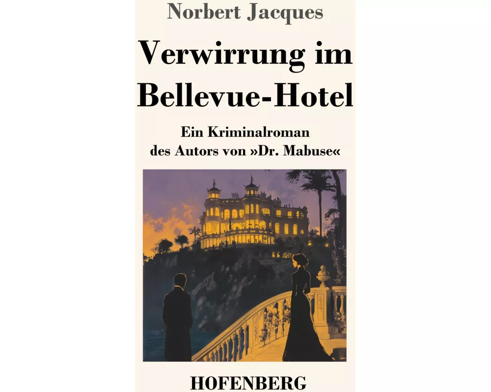 Verwirrung im Bellevue-Hotel