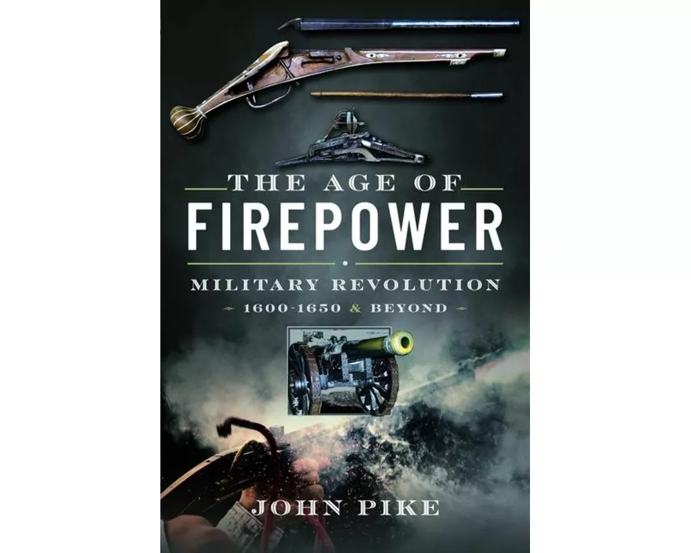 The Age of Firepower