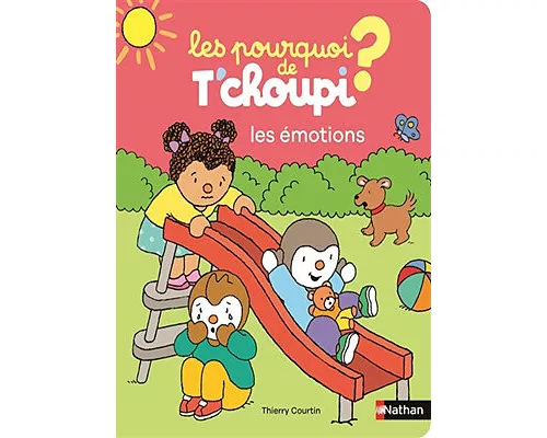 Les Pourquoi de T'choupi - Les émotions