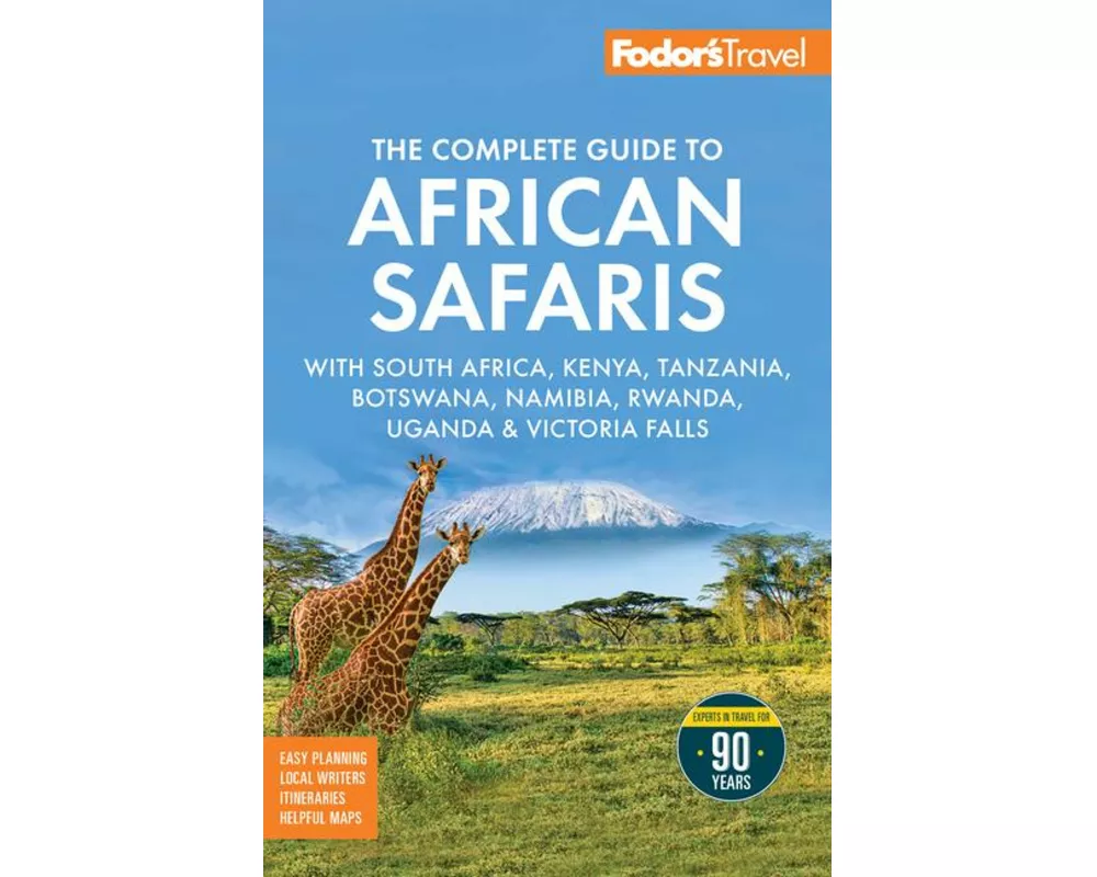 Fodor's the Complete Guide to African Safaris