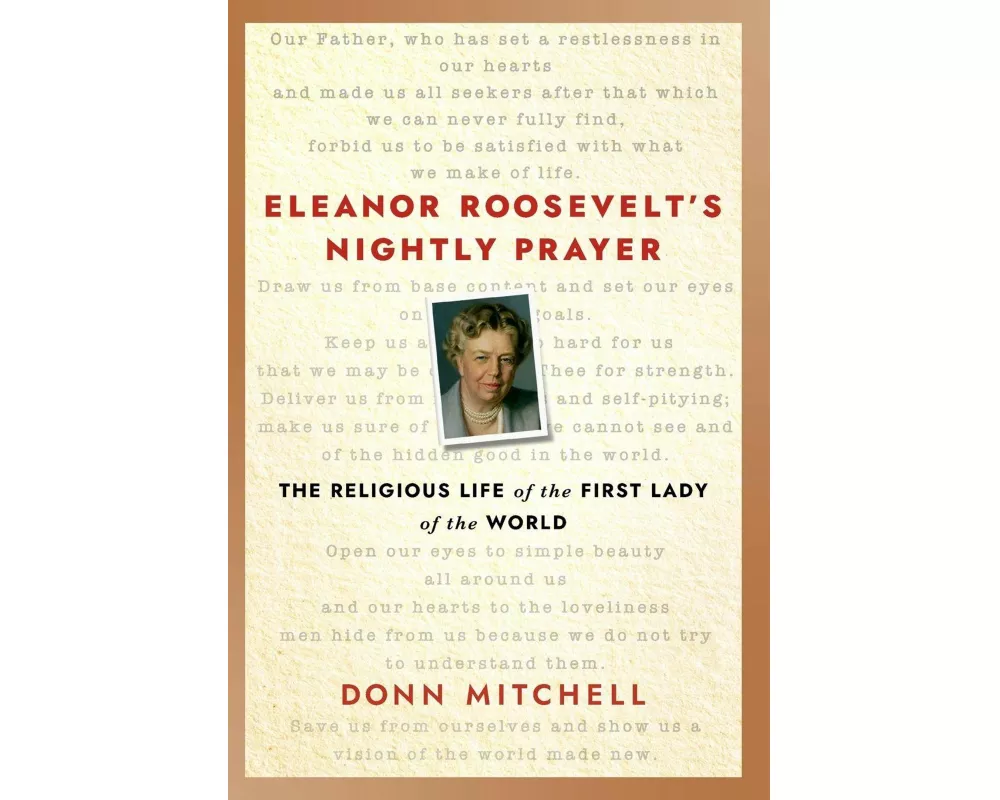Eleanor Roosevelt's Nightly Prayer