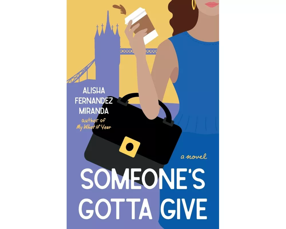 Someone's Gotta Give