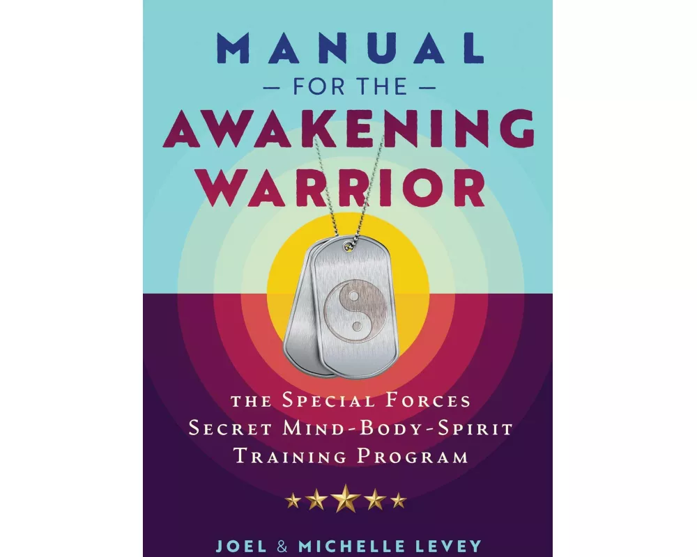 Manual for the Awakening Warrior