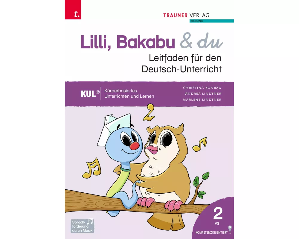 Lilli, Bakabu & du, Leitfaden für den Deutsch-Unterricht 2 VS