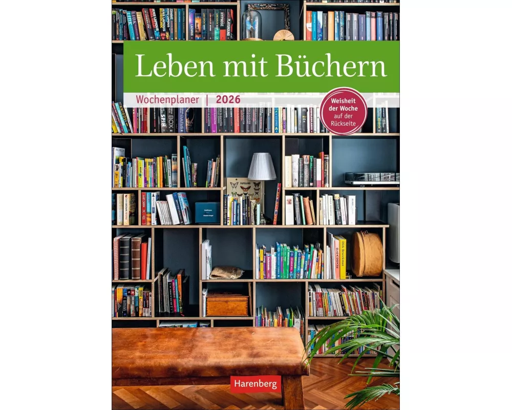 Leben mit Büchern Wochenplaner 2026 - 53 Blatt mit Weisheit der Woche auf der Rückseite