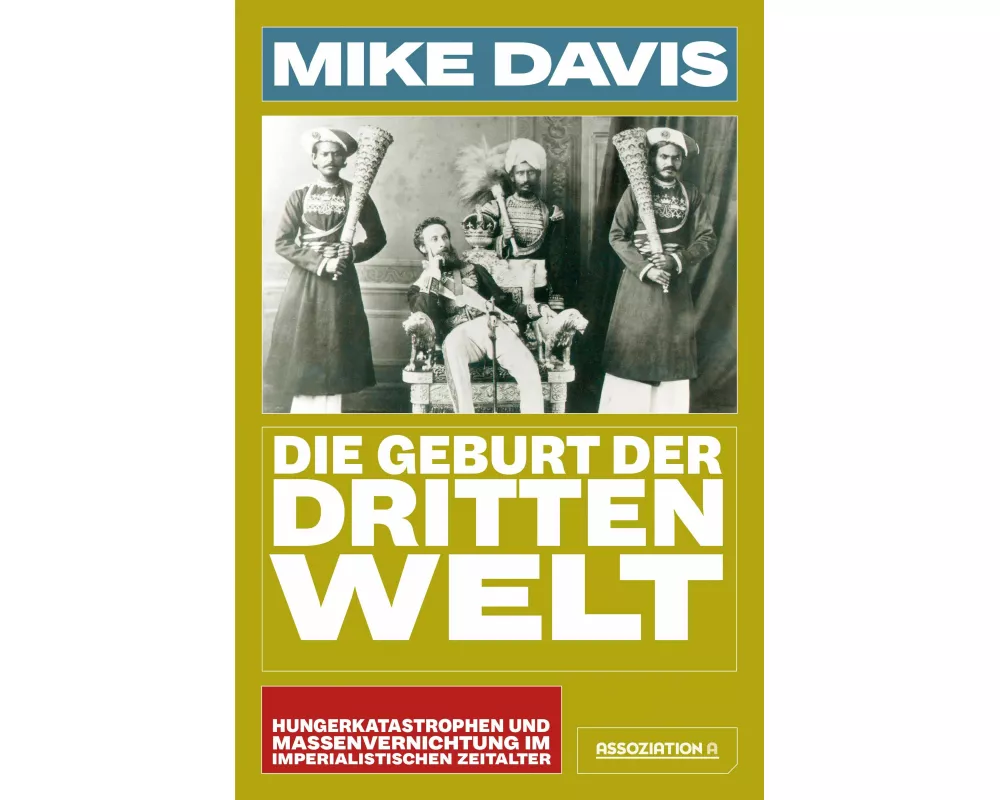 Die Geburt der Dritten Welt