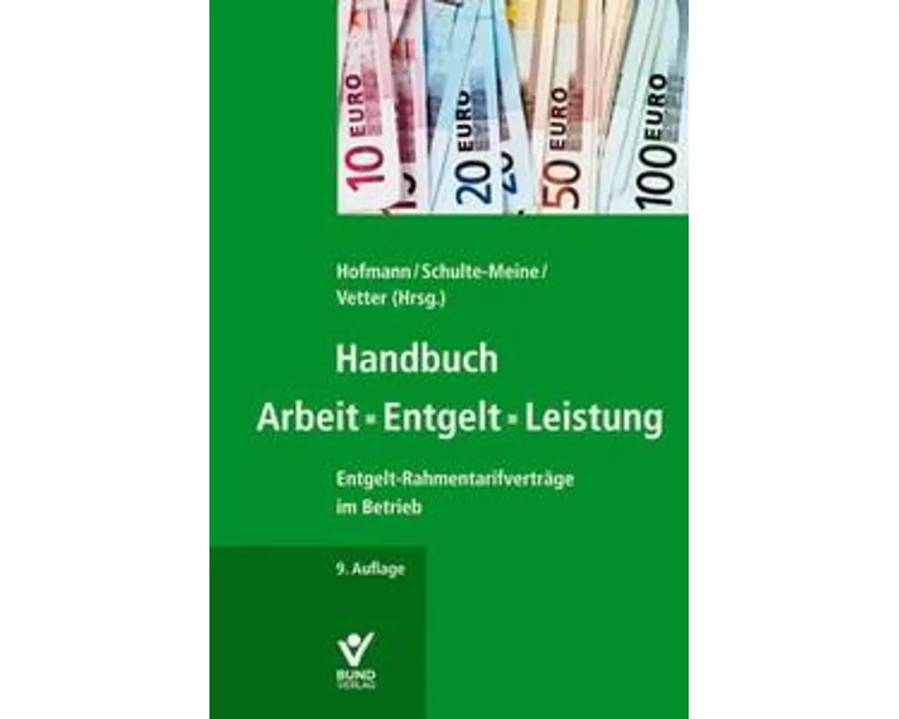 Handbuch Arbeit - Entgelt - Leistung