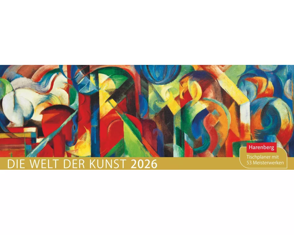 Die Welt der Kunst Premium-Tischplaner 2026 - Wochenkalender mit 53 Meisterwerken