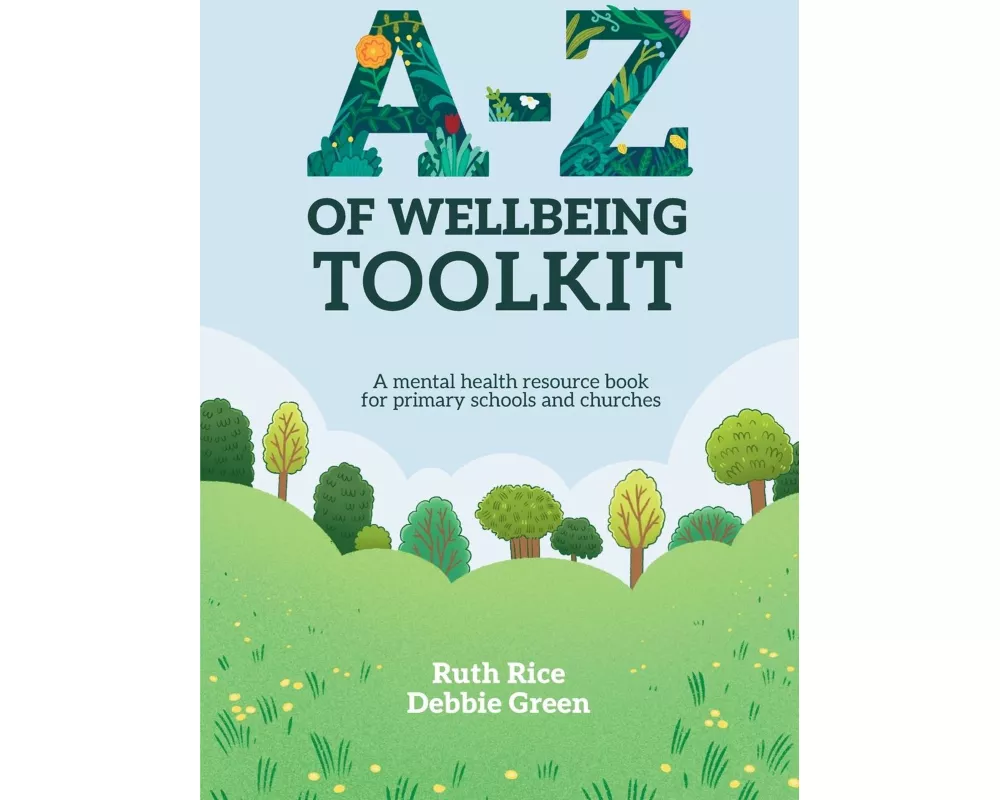 A-Z of Wellbeing Toolkit