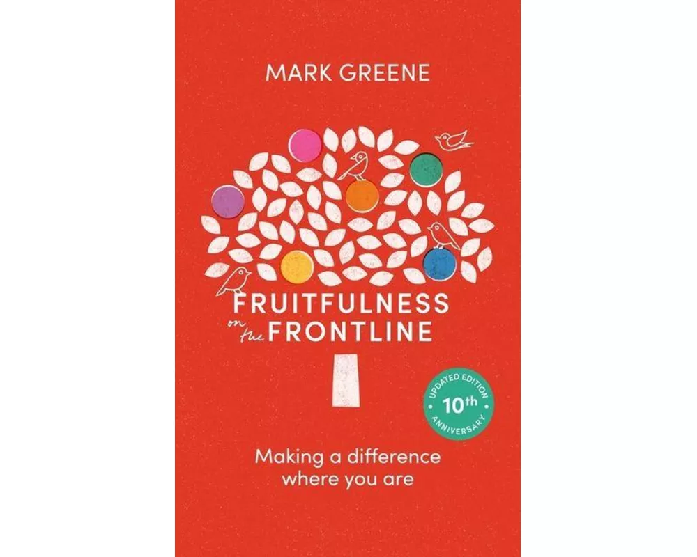 Fruitfulness on the Frontline (10th Anniversary Updated edition)