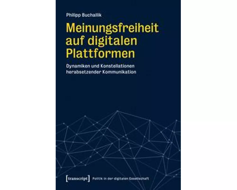 Meinungsfreiheit auf digitalen Plattformen