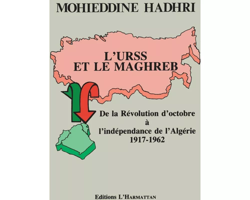 L'URSS et le Maghreb