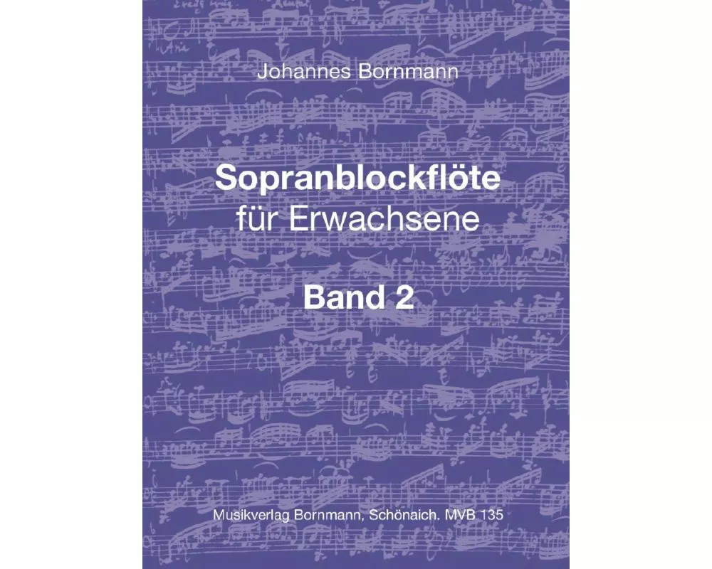 Sopranblockflöte für Erwachsene Bd. 2