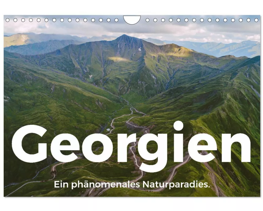 Georgien - Ein phänomenales Naturparadies. (Wandkalender 2026 DIN A4 quer), CALVENDO Monatskalender