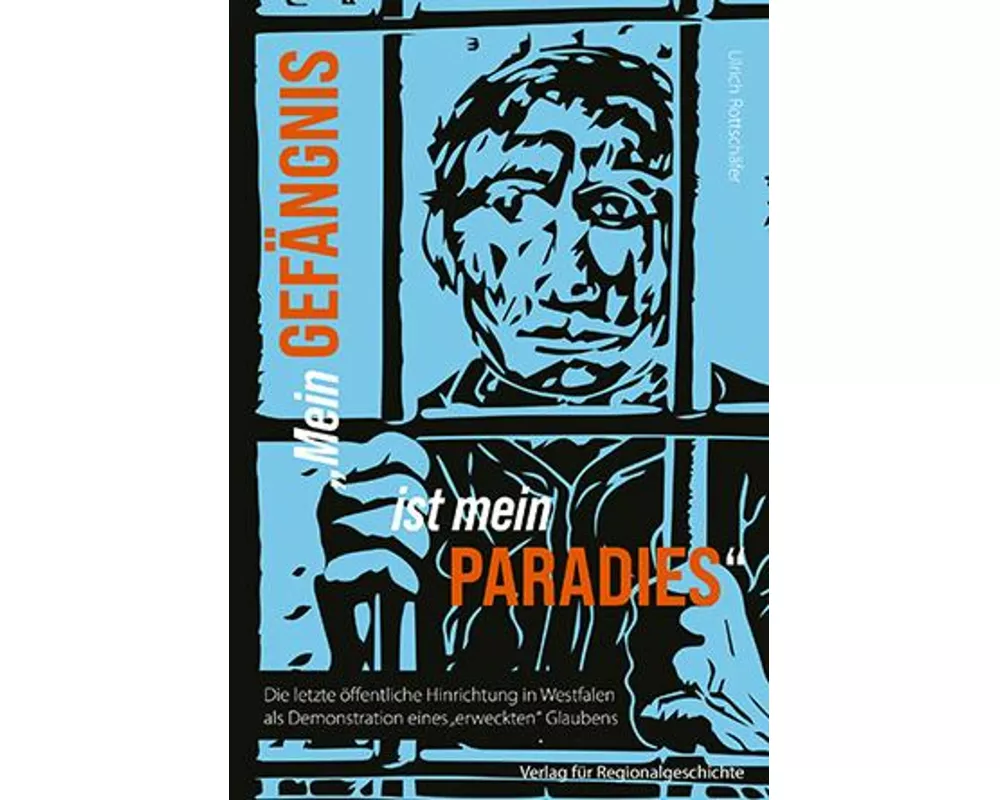 Mein Gefängnis ist mein Paradies