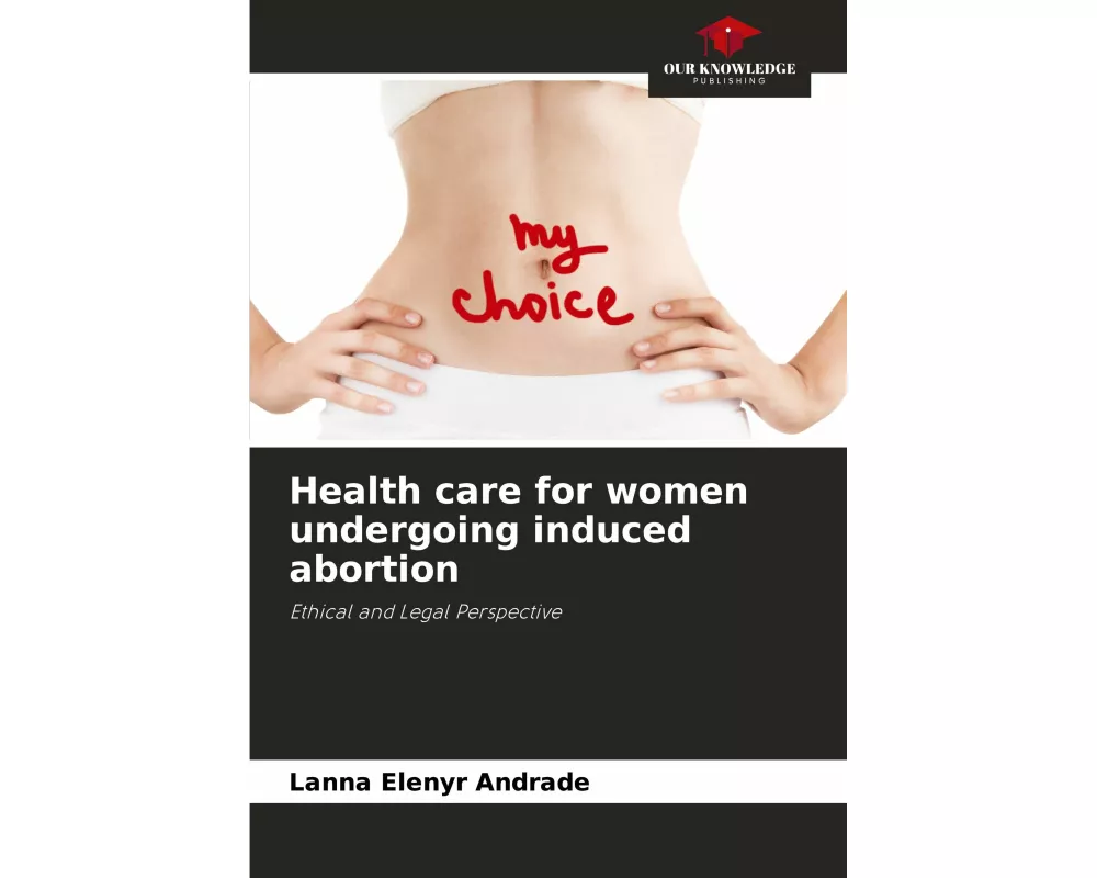 Health care for women undergoing induced abortion