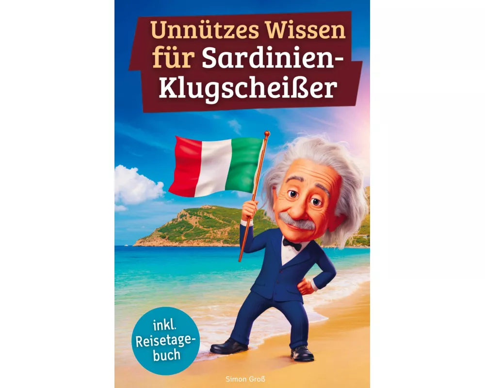 Unnützes Wissen für Sardinien-Klugscheißer