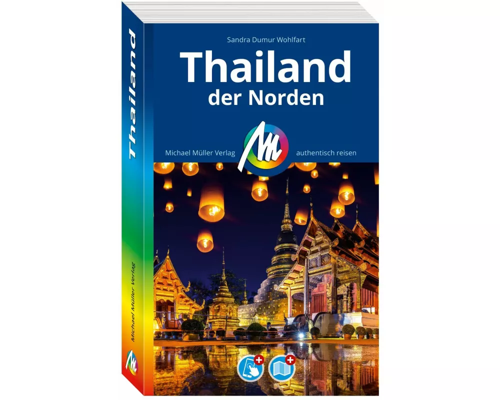 MICHAEL MÜLLER REISEFÜHRER Thailand - der Norden