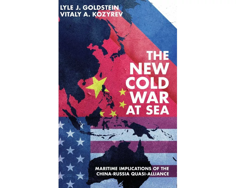 The New Cold War at Sea