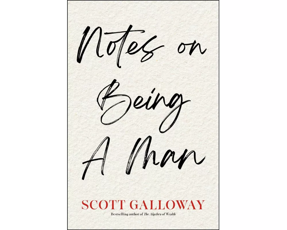 Notes on Being a Man