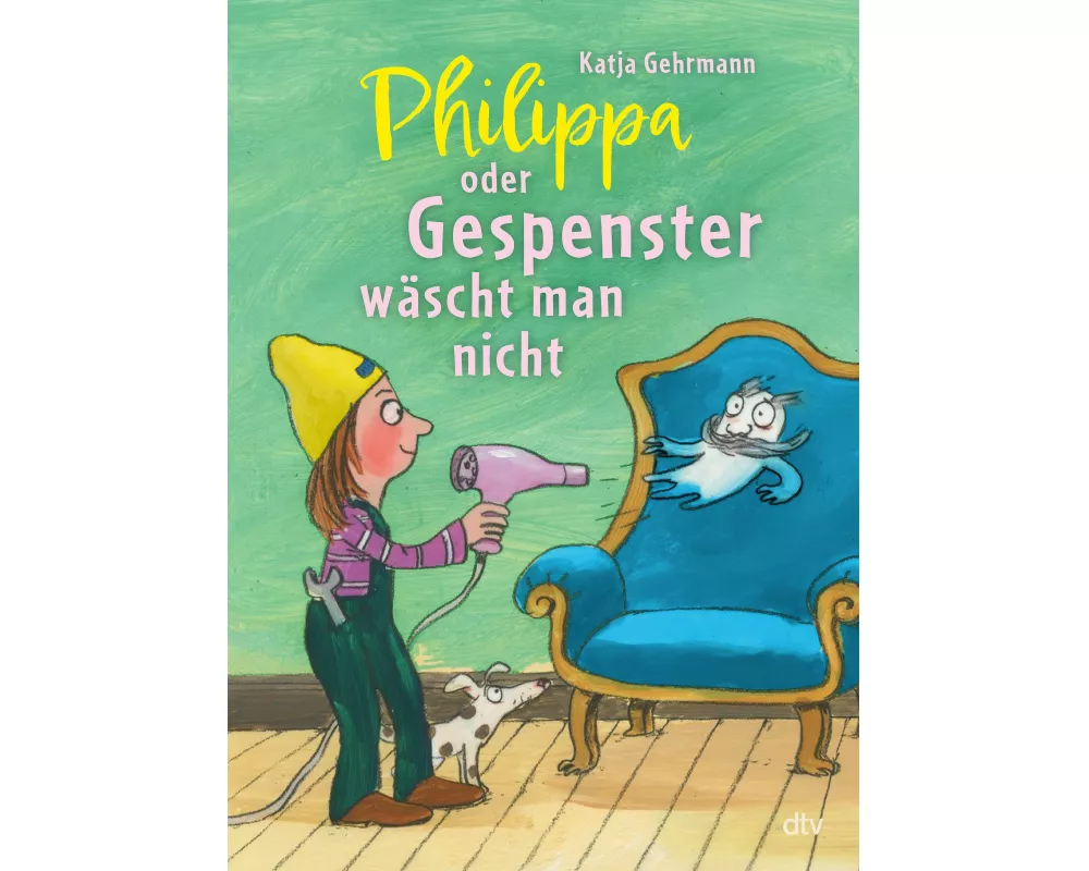 Philippa oder Gespenster wäscht man nicht