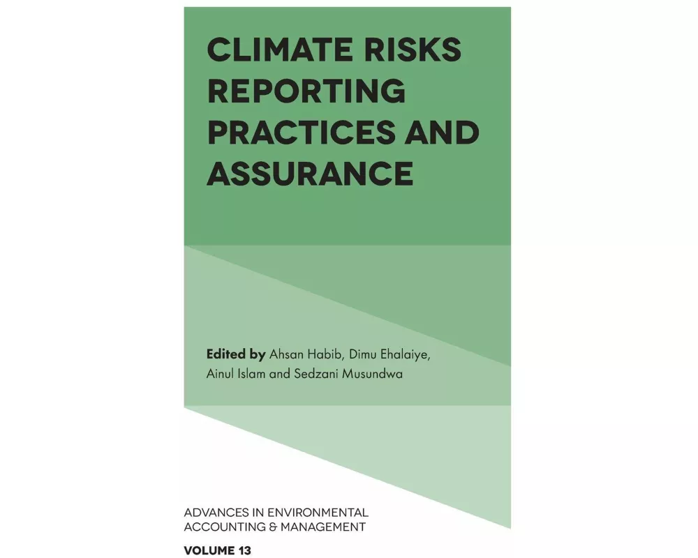 Climate Risks Reporting Practices and Assurance