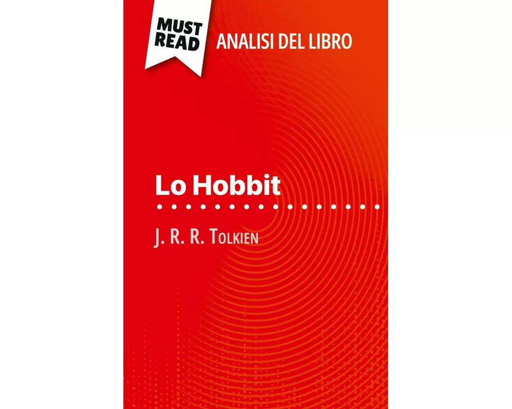 Lo Hobbit di J. R. R. Tolkien (Analisi del libro)