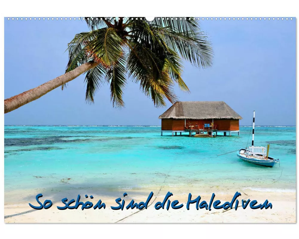 So schön sind die Malediven (Wandkalender 2026 DIN A2 quer), CALVENDO Monatskalender