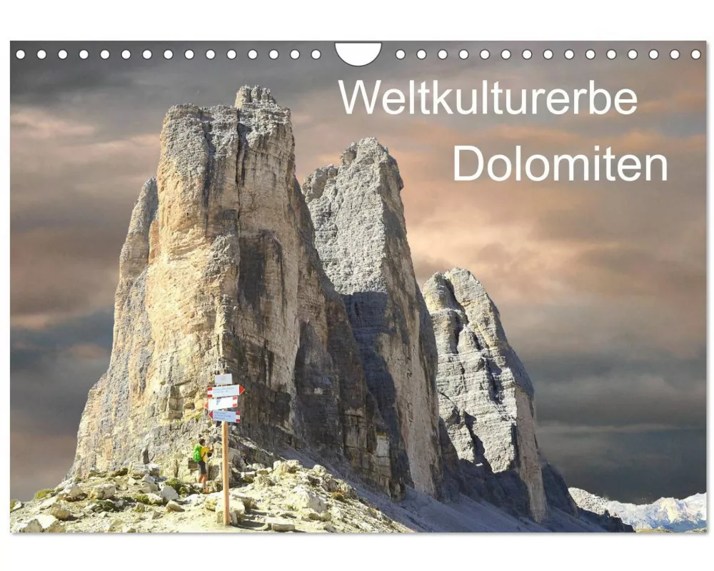 Weltkulturerbe Dolomiten Süd Tirol (Wandkalender 2026 DIN A4 quer), CALVENDO Monatskalender
