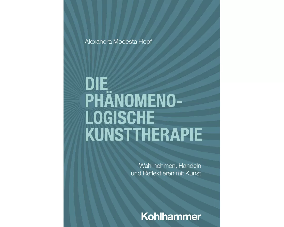 Die phänomenologische Kunsttherapie