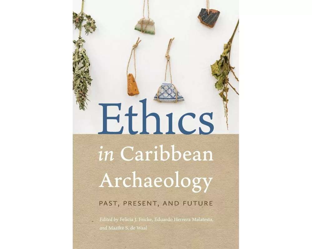 Ethics in Caribbean Archaeology