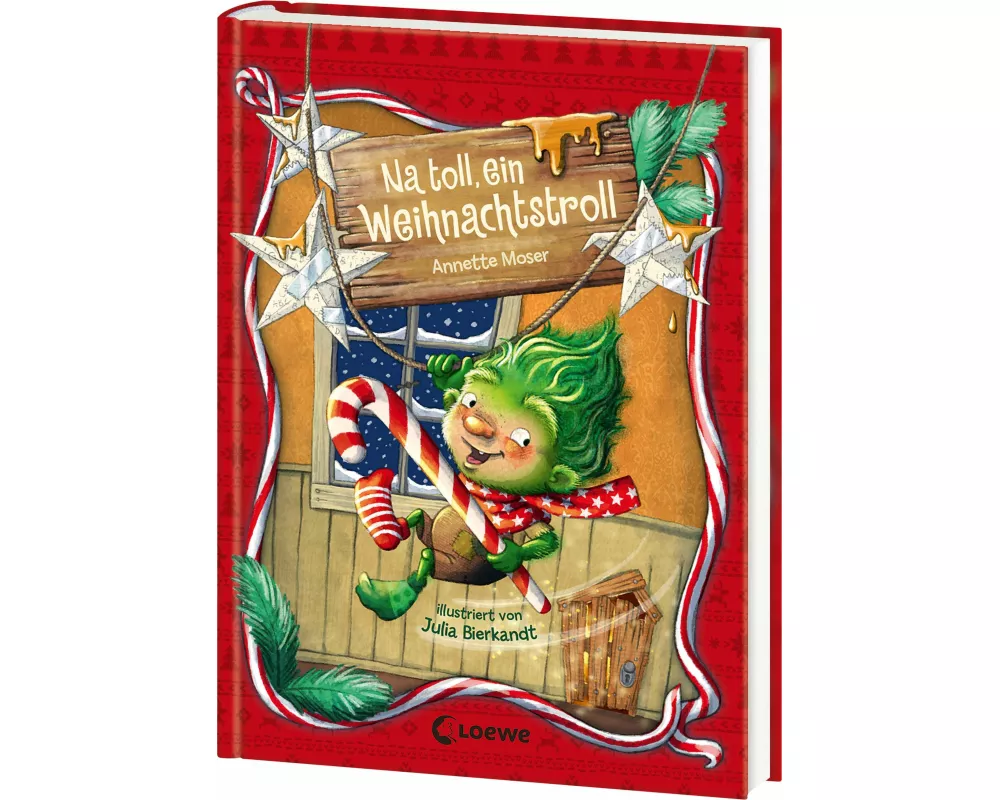 Na toll, ein Weihnachtstroll (Weihnachtstroll, Band 1)