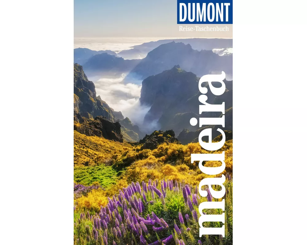 DUMONT Reise-Taschenbuch Reiseführer Madeira
