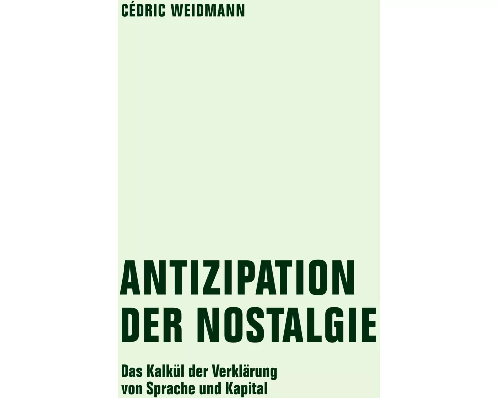 Antizipation der Nostalgie