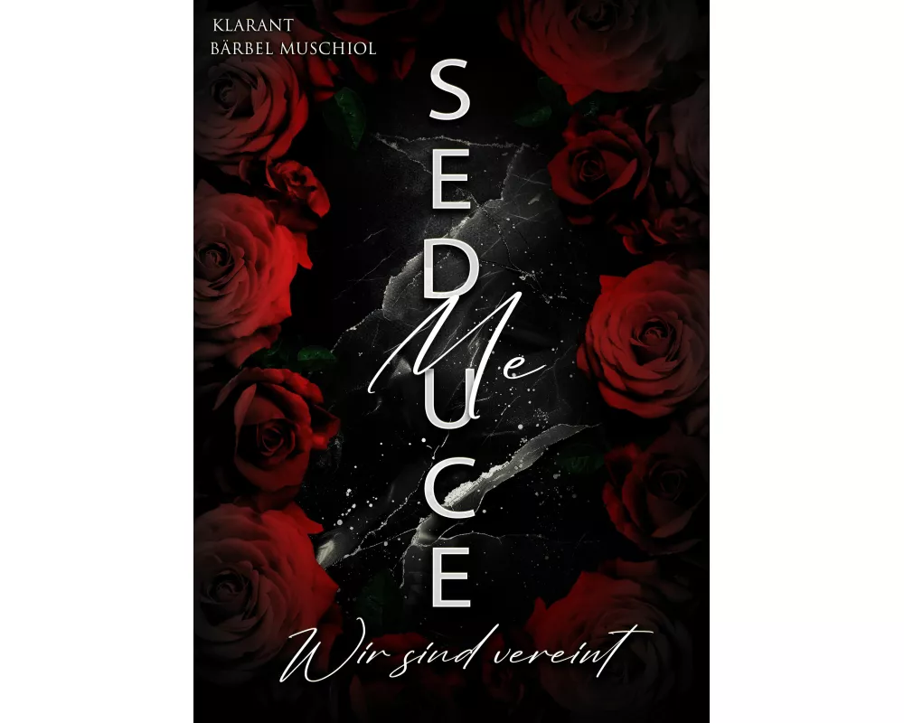 Seduce Me. Wir sind vereint