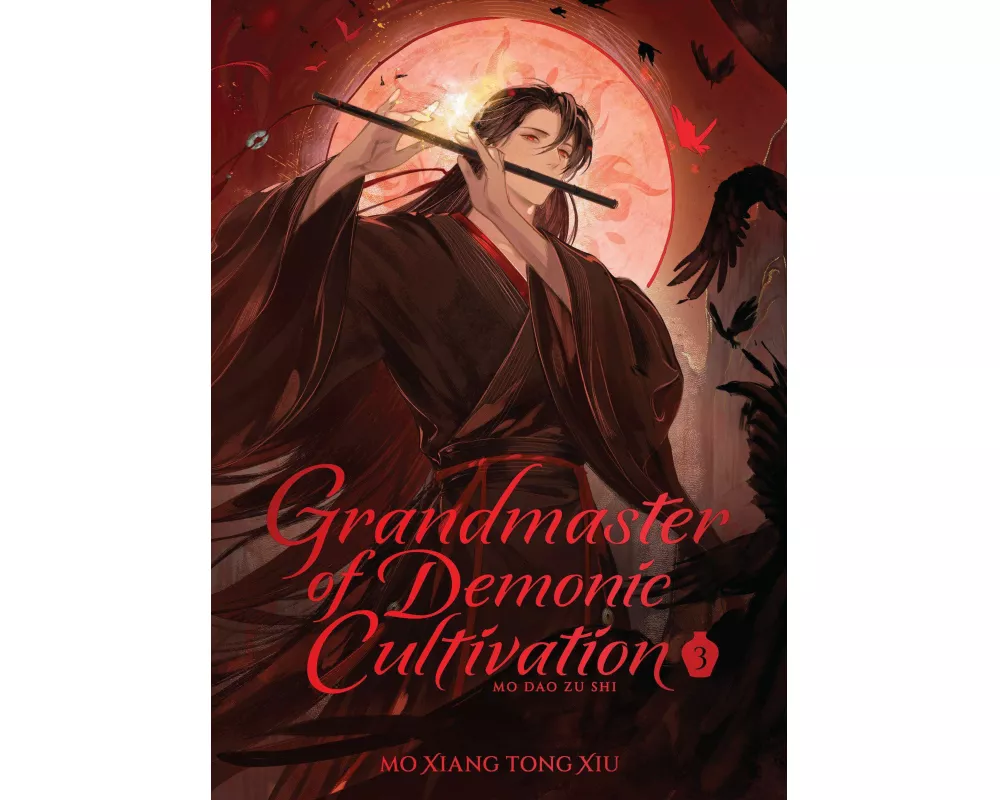 Grandmaster of Demonic Cultivation: Mo Dao Zu Shi (Deluxe Hardcover Novel) Vol. 3