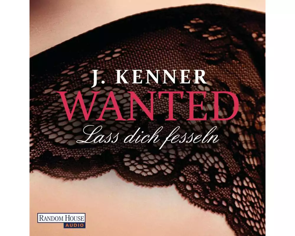 Wanted (2): Lass dich fesseln